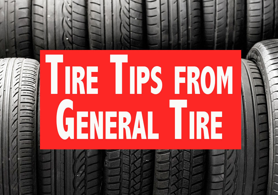 Tire Tips from General Tire