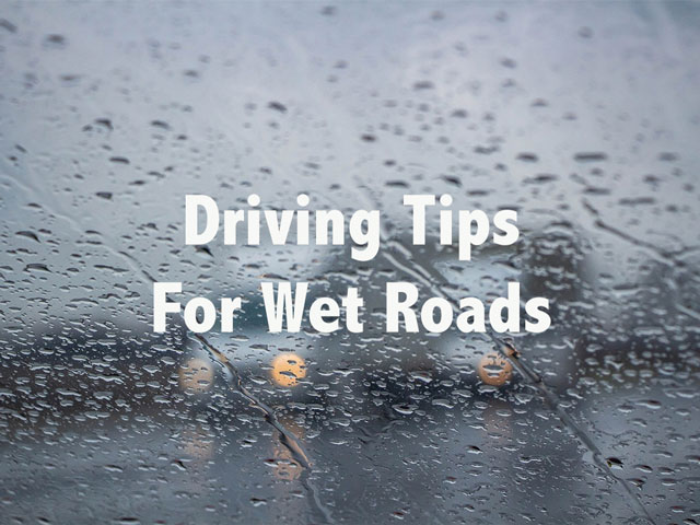 Driving Tips For Wet Roads